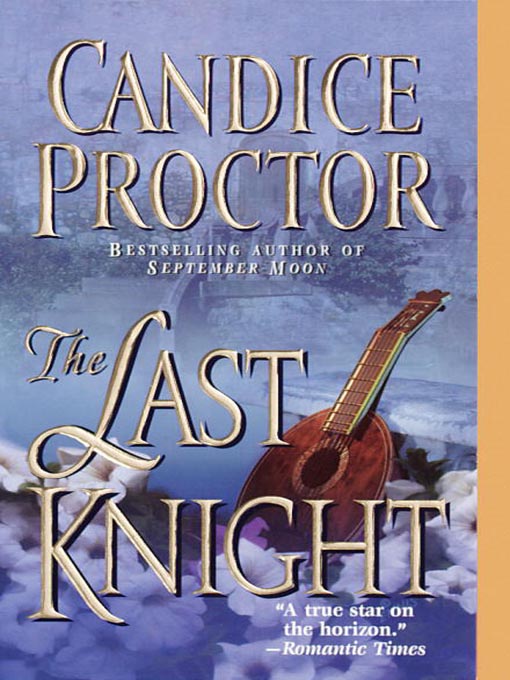 Title details for The Last Knight by Candice Proctor - Available